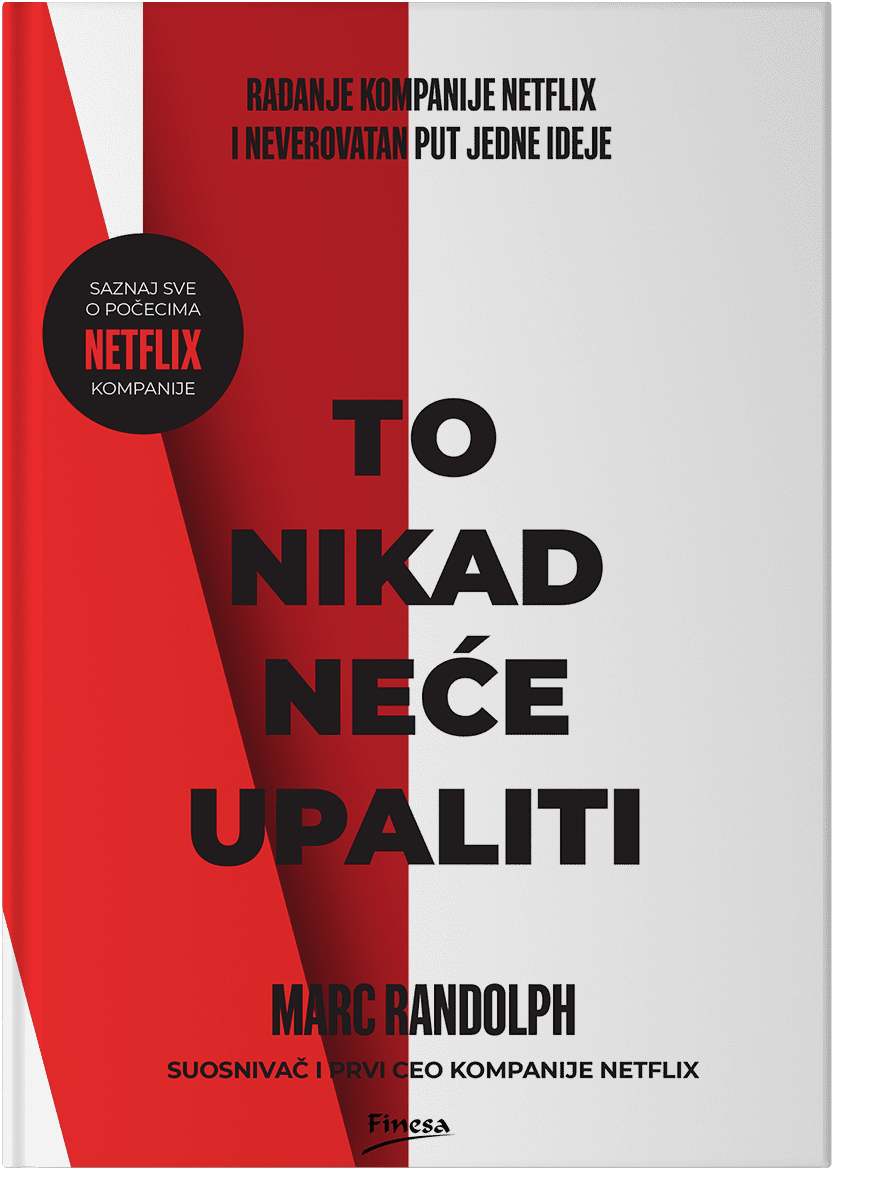 „To nikad neće upaliti” – Mark Randolf, prvi CEO i osnivač kompanije „Netfliks”