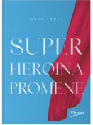 Super heroina promene