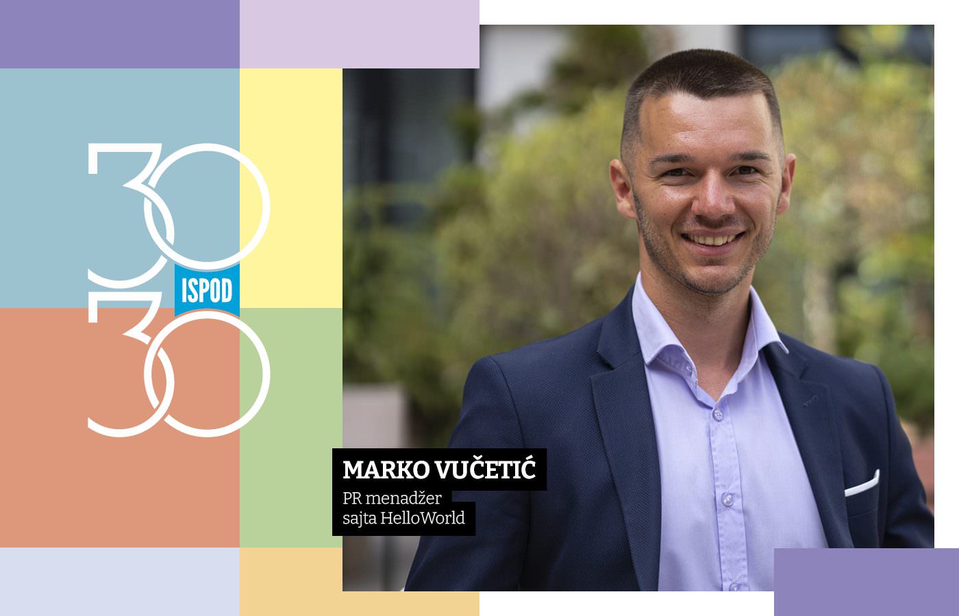 Marko Vučetić, PR menadžer, sajta HelloWorld