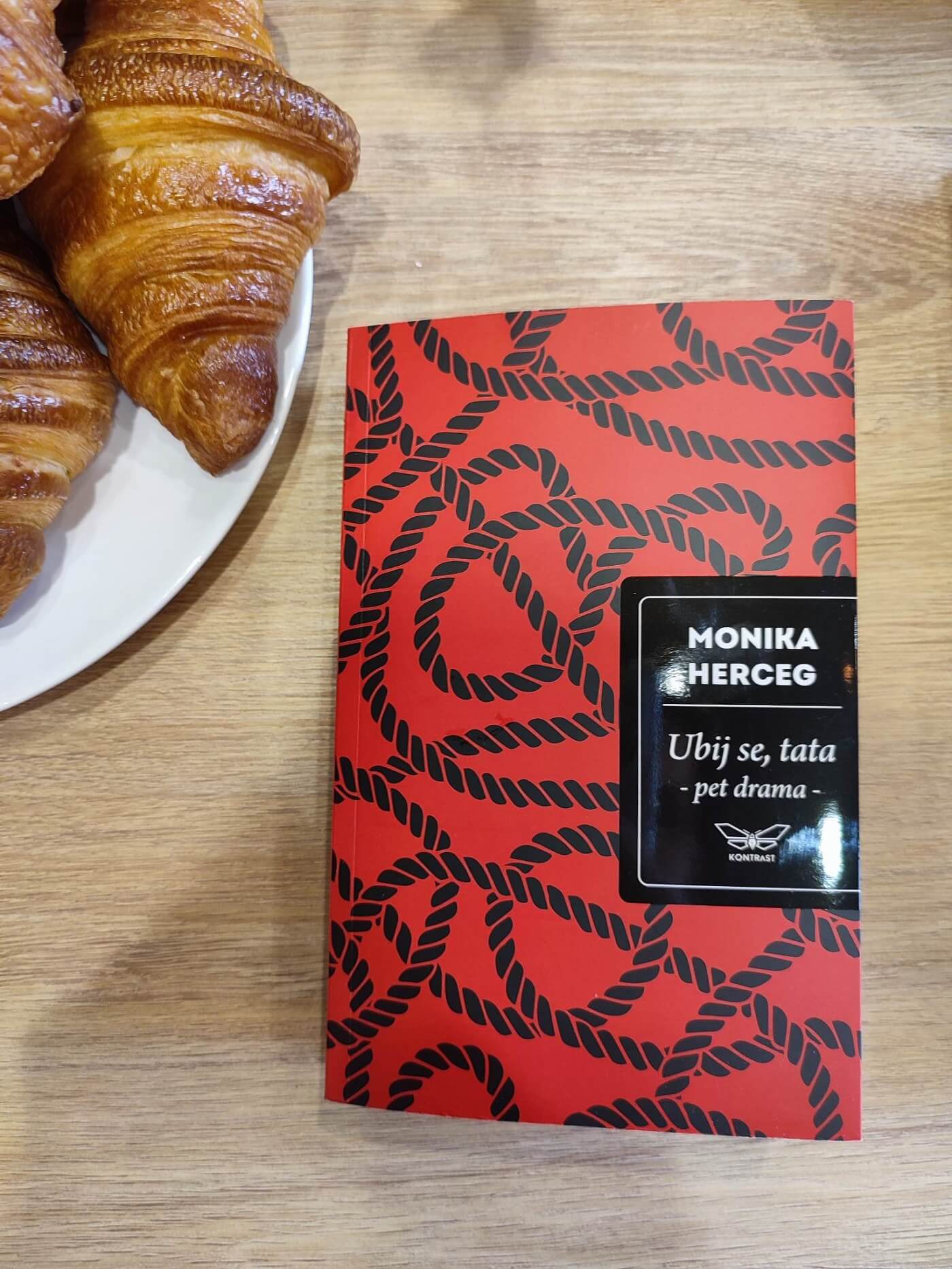 Monika Herceg, ,,Ubij se, tata"