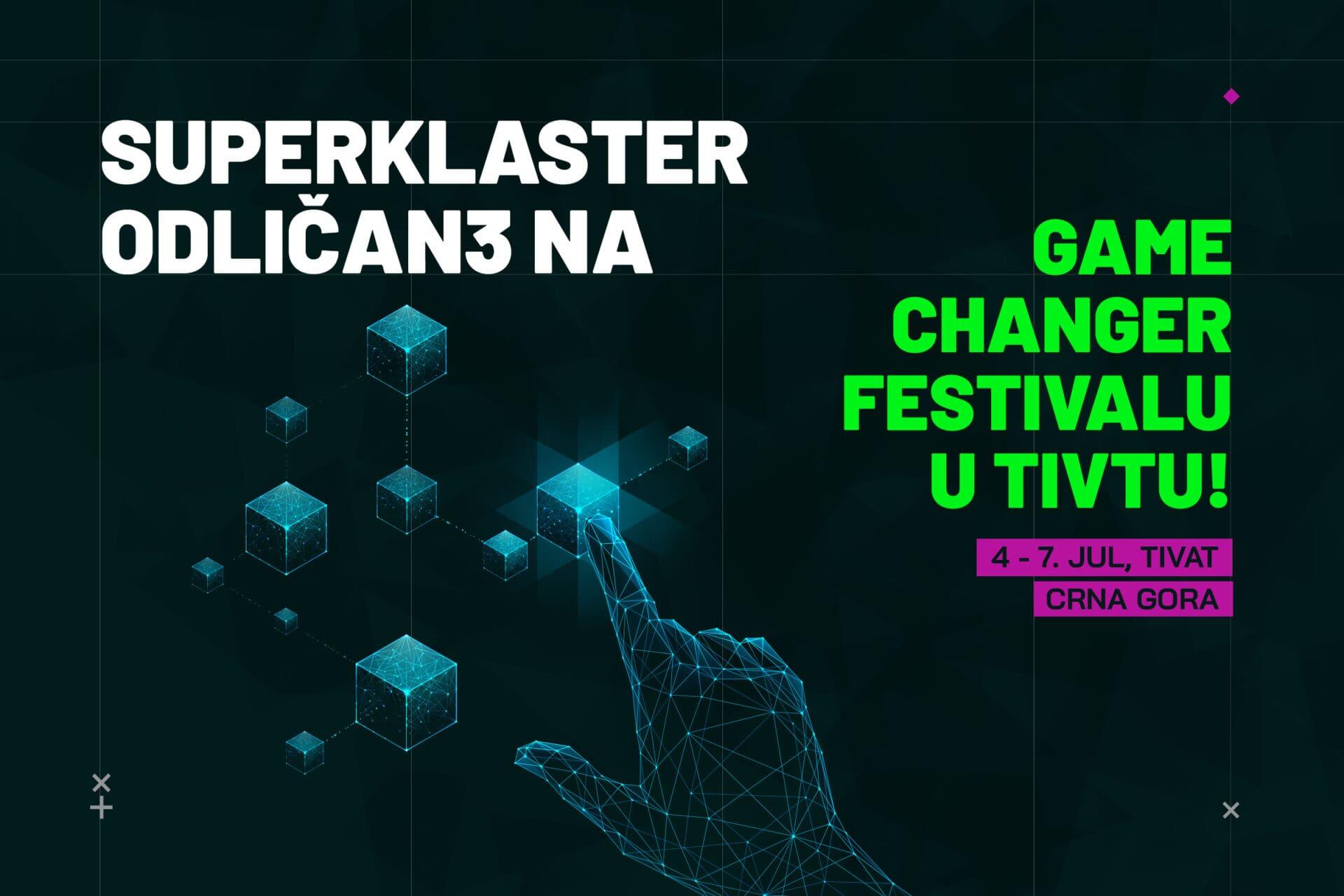 Superklaster Odličan3, game Changer