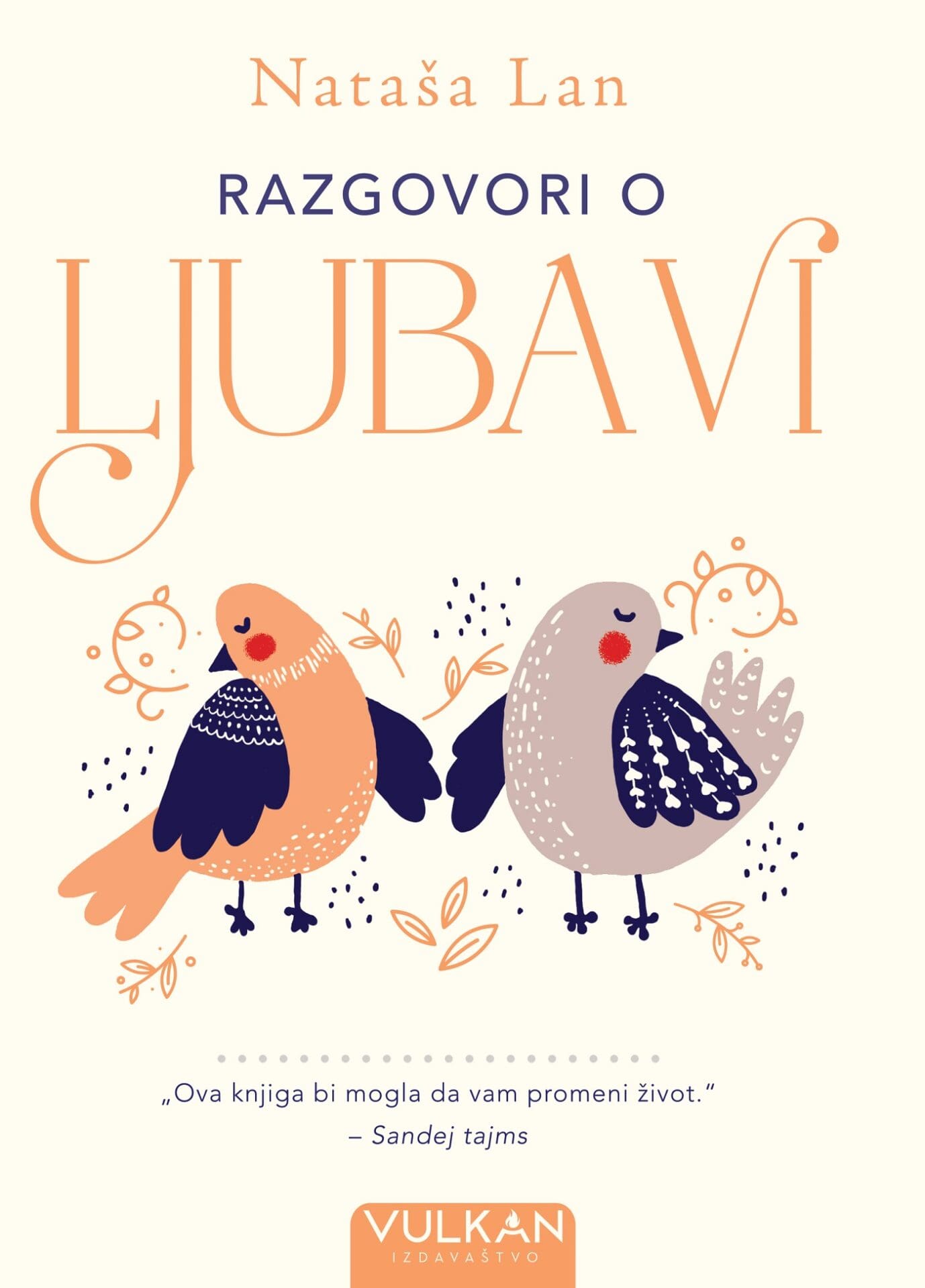 Razgovori o ljubavi, Vulkan