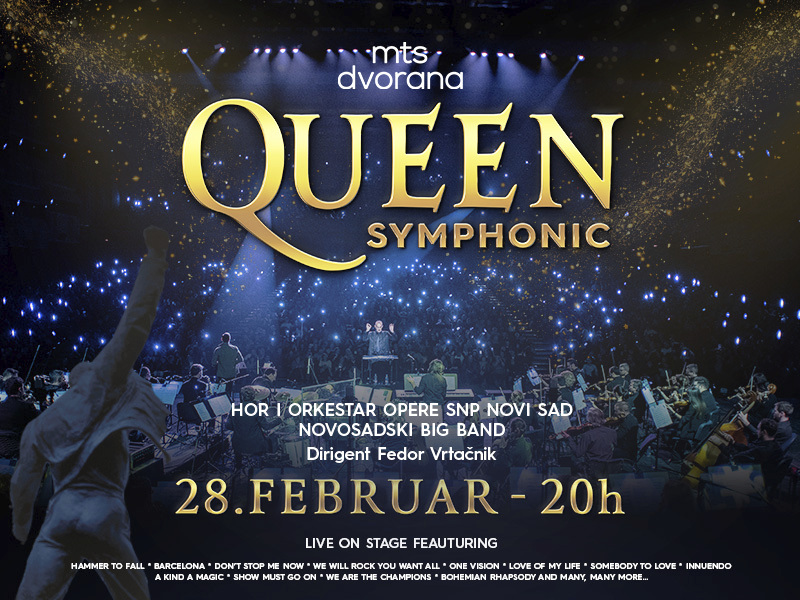 mts Dvorana, Queen symphonic
