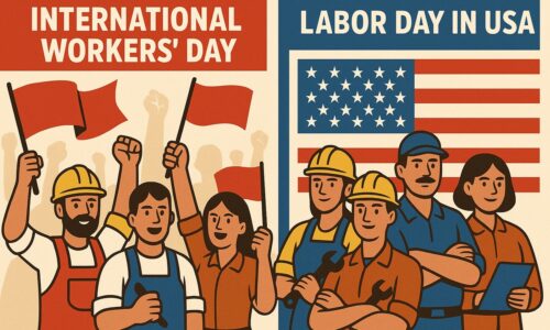 Workers' Day VS Labor day in USA